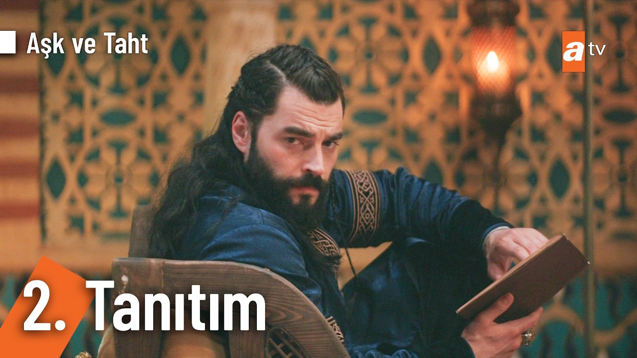 Aşk ve Taht 2. Tanıtım | Yakında atv'de! @AşkveTahtdizi