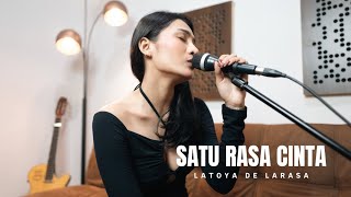 Download lagu SATU RASA CINTA - ARIEF ( COVER BY LATOYA DE LARASA ) mp3