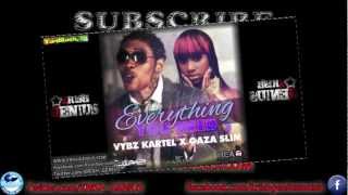 Vybz Kartel Ft. Gaza Slim - Everything Yuh Need (Raw) Nov 2012