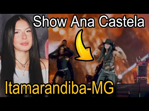 🚨 ANA CASTELA SHOW - ITAMARANDIBA-MG AO VIVO EM HD. 😍