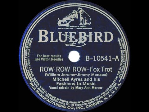 1939 Mitchell Ayres - Row Row Row (Mary Ann Mercer, vocal)