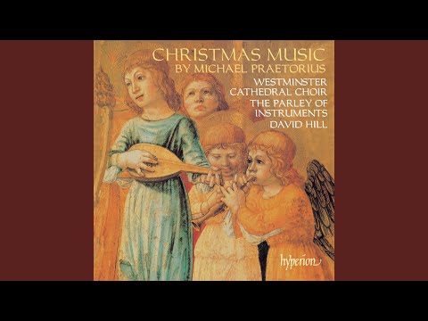 Praetorius: Puer natus in Bethlehem "Ein Kind geborn"