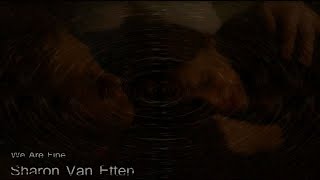 Sharon Van Etten - We Are Fine. [Subtitulado Español/Lyrics]