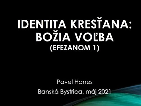 Pavel Hanes - Efezským 1. kapitola