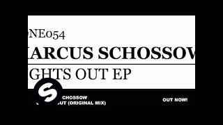 Marcus Schossow - Lights Out (Original Mix)