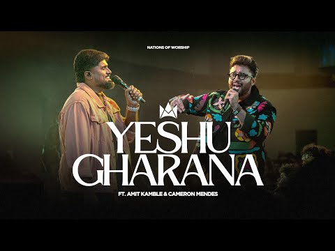 Yeshu Gharana - Nations Of Worship