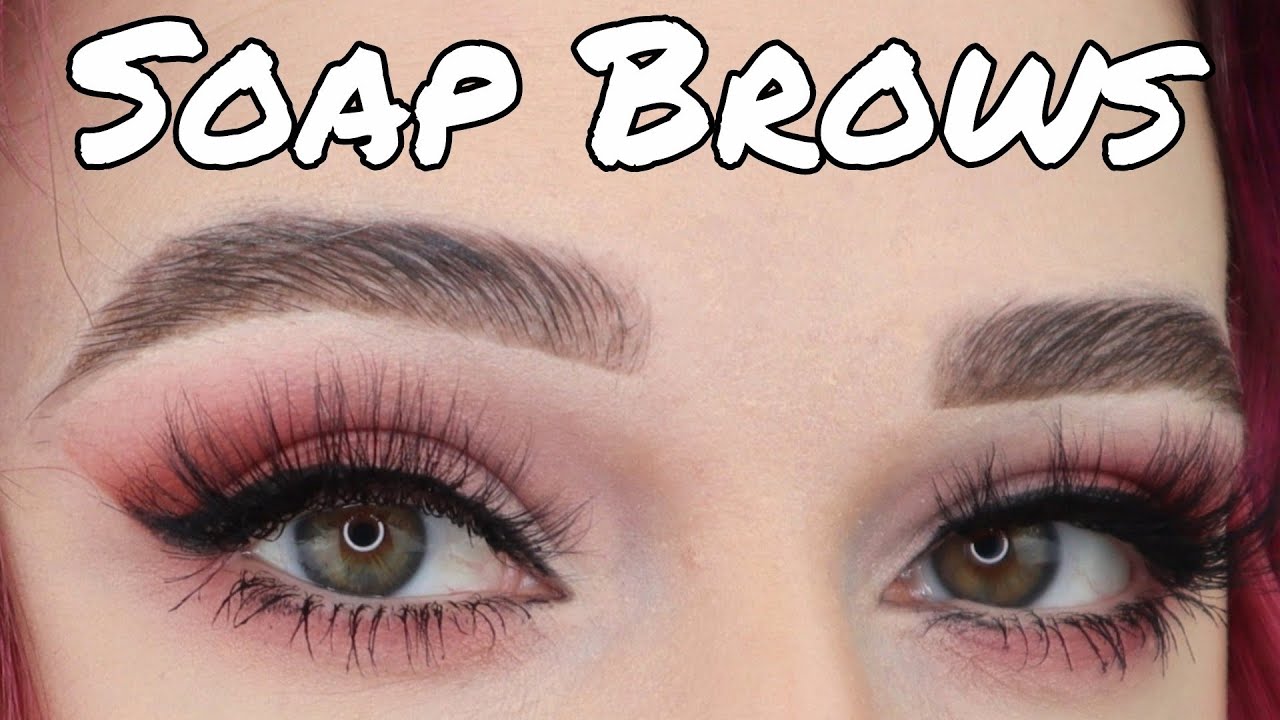 Easy Soap Brows Tutorial! In Depth Instructions + Products For a Fluffy Laminated Eyebrow Look