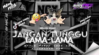 Download lagu DJ JANGAN TUNGGU LAMA LAMA ‼️ STYLE PARTY VIRAL TIKTOK COCOK BUAT KARNAVAL!  mp3