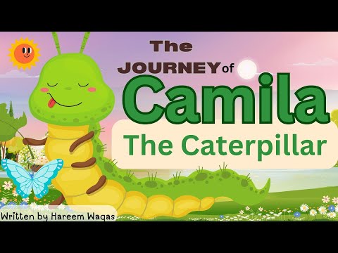 Camila the Caterpillar's Journey | Amazing Friendship | Cute Fun | Kids Story |  Original | Amazing