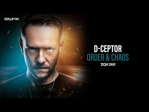 [DQXCD002] D-Ceptor - Order & Chaos