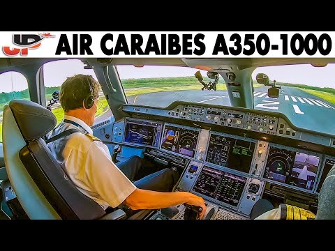 Airbus A350-1000 takeoff from Point-A-Pitre Guadeloupe | Air Caraibes Cockpit