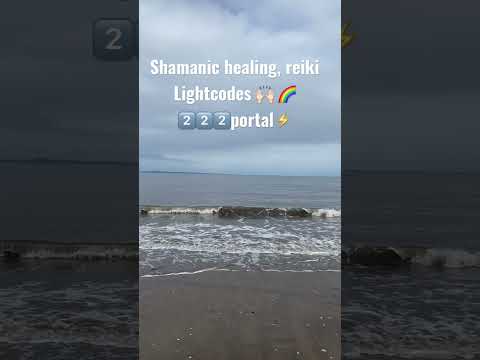 Shamanic healing, reiki Lightcodes 🙌🏻 🌈2️⃣2️⃣2️⃣portal⚡️