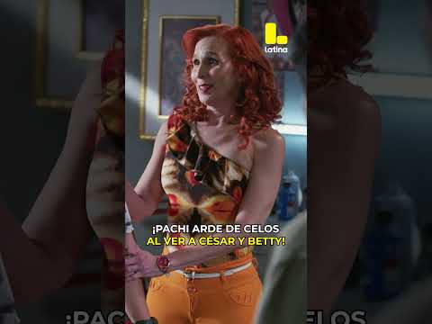 Pachi was incredibly jealous when she saw Betty and Cesar kissing! | Poor Boyfriend