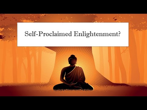 Self-Proclaimed Enlightenment?