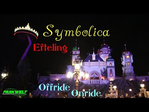 Symbolica - Muziektour - Efteling - POV Offride/Onride - Parkwelt