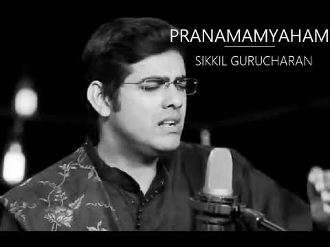 Pranamamyaham Sri Gowri/ Gowla / Adi / Mysore Vasudevacharya / Sikkil Gurucharan