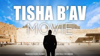Movie for Tisha B'av｜Finding Mashiach - Full Film