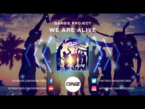 DNZF680 // GARBIE PROJECT - WE ARE ALIVE (Official Video DNZ Records)