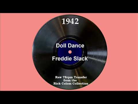 1942 Freddie Slack - Doll Dance