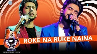 Roke Na Ruke Naina Unplugged | Amaal Mallik &amp; Armaan Malik - MTV Unplugged Season 7 | T-Series