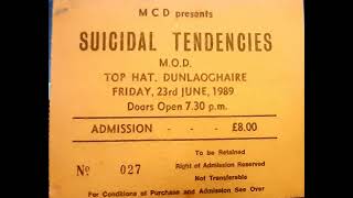 Feel Like Shit (Deja Vu) Live Suicidal Tendencies Top Hat Dublin 1989