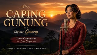 Download lagu CAPING GUNUNG (Ciptaan Gesang) 🌄 Cover Campursari Merdu di Senja Pegunungan mp3