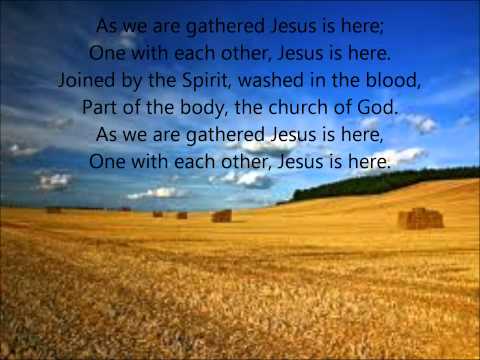 As We Are Gathered - Youtube Lyric Video