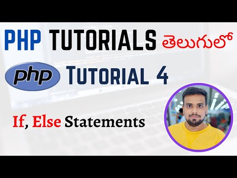 PHP Tutorials in Telugu Lesson 4 If Else Statements