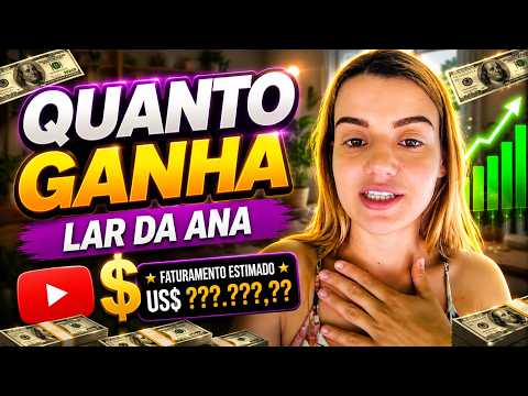 QUANTO GANHA O CANAL LAR DA ANA | GANHOS REAIS 2026