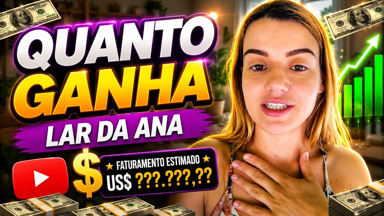 QUANTO GANHA O CANAL LAR DA ANA | GANHOS REAIS 2026
