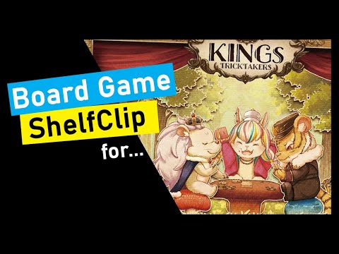 ShelfClips: KINGs: Tricktakers (Short Board Game Preview)