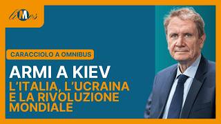 Caracciolo on Omnibus: Weapons in Kiev. Italy, the War in Ukraine, and the World Revolution