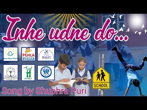 Inhe Udne Do — NGO School Songs