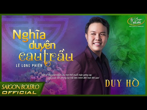 Nghĩa duyên cau trầu - Duy Hồ