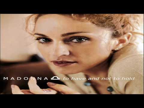 Madonna To Have And Not To Hold (New Music Final Mix)
