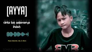 Download lagu lagu viral by fajar sadboy (ayya ain) cinta tak selamanya indah lirik 2023 mp3