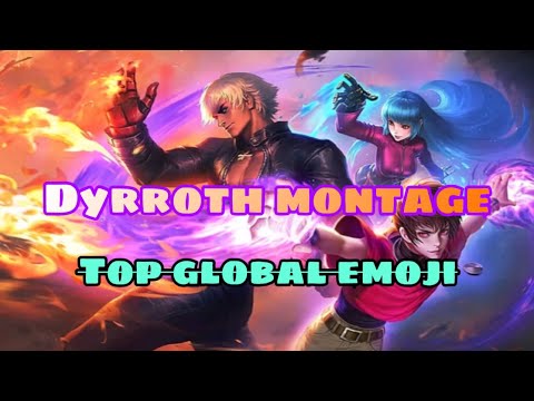 DYRROTH MONTAGE 14 - MLBB | Orochi Chris