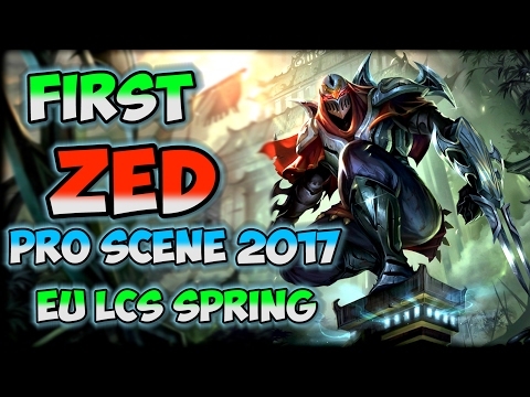 First Zed pick on pro scene in 2017  EU LCS FNC Caps