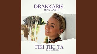 Tiki Tiki Ta (Uno Momento) (Radio Mix)