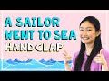 A Sailor Went To Sea Sea Sea Fun Clapping Games For 2 Players