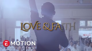 Love & Faith (Official Trailer)