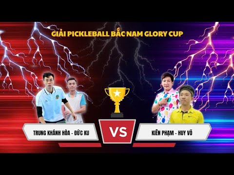 Full Highlights of Trung Khánh Hòa – Đức Ku and Kiên Phạm - Huy Võ North-South Glory Cup Pickleba...
