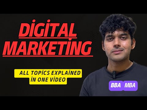 Digital Marketing for BBA 6th Semester All Topics Explained In One Video