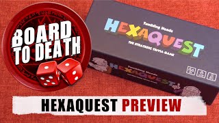 Board to Death TV Previews Hexaquest Trivia Game