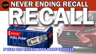 When will this ever end? Toyota / Lexus adds more recalls on fuel pumps!