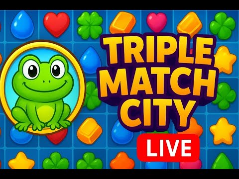 Triple Match City LIVE – New Levels & Fun Gameplay | Puzzle Game Live Stream