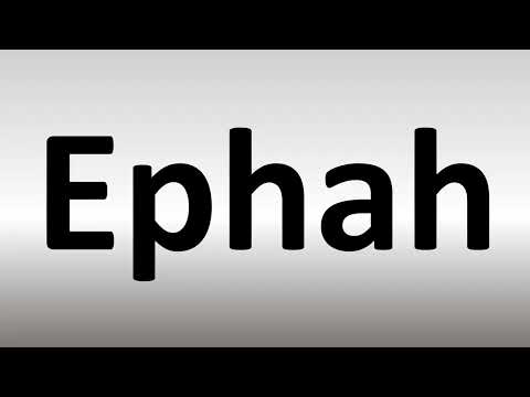 How to Pronounce Ephah? (BIBLE)