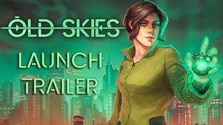 Old Skies trailer