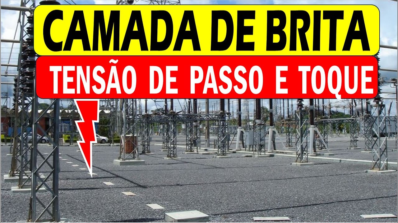 Pra que serve a camada de brita na subestação?