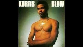 Kurtis Blow -  Throughout Your Years